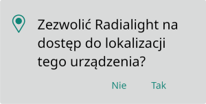 Zezwolenia na dostęp do lokalizacji w Aplikacji Radilight APP na Android